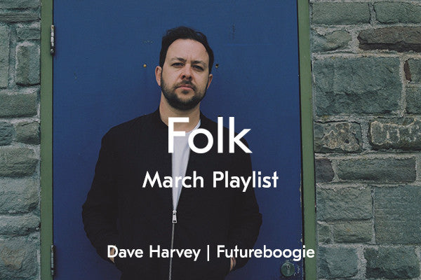 Folk | March Playlist